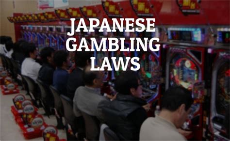 gambling laws japan